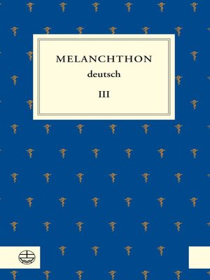 cover image of Melanchthon deutsch III